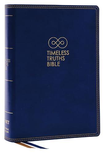 Timeless Truths Bible: One faith. Handed Down. For all the Saints. (8993BL, NET, Blue Leathersoft, Comfort Print)