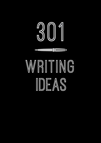 301 Writing Ideas (Creative Keepsakes)