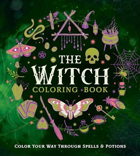 The Witch Coloring Book: Color Your Way Through Spells and Potions