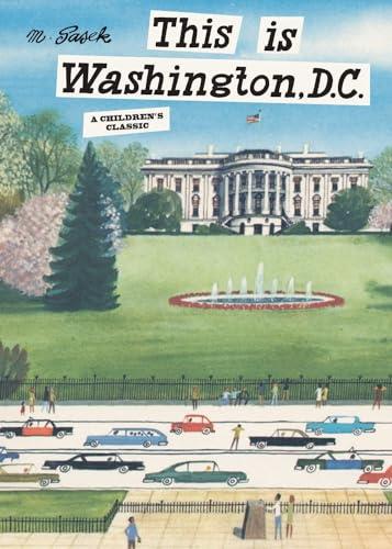 This is Washington, D.C.: A Children's Classic