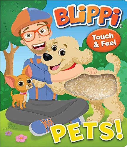 Pets: Touch & Feel (Blippi)