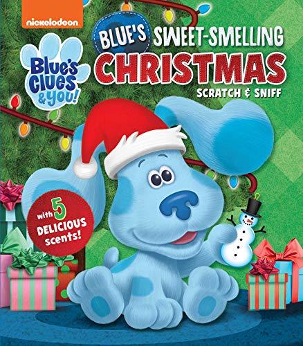 Blue's Sweet-Smelling Christmas (Scratch and Sniff)