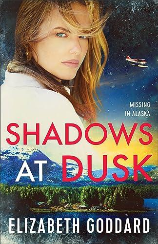 Shadows at Dusk (Missing in Alaska, Bk. 2)