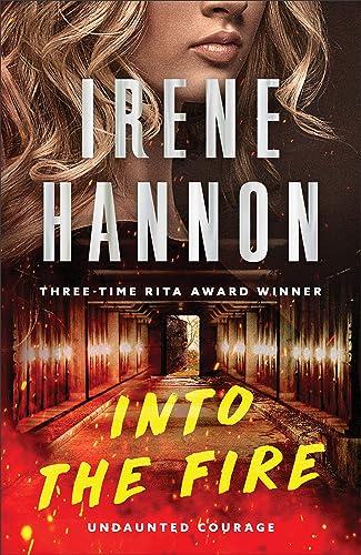 Into the Fire: (Undaunted Courage, Bk. 1)