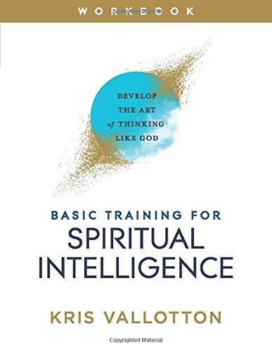 Basic Training for Spiritual Intelligence Workbook