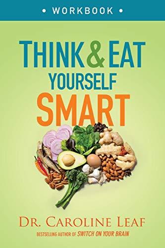 Think & Eat Yourself Smart Workbook
