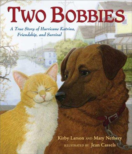 Two BobbiesL A True Story of Hurricane Katrina, Friendship, and Survival