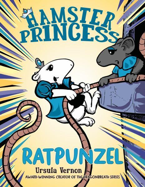 Ratpunzel (Hamster Princess, Bk. 3)