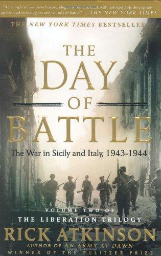 The Day of Battle: The War in Sicily and Italy, 1943-1944 (Liberation Trilogy)