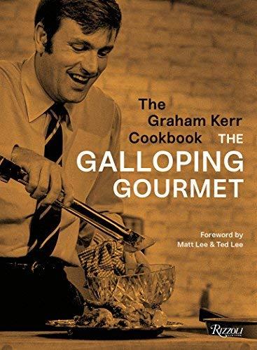 The Graham Kerr Cookbook (The Galloping Gourmet)