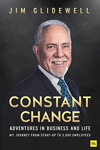 Constant Change: Adventures in Business and Life