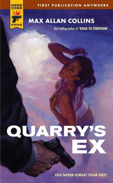 Quarry's Ex (Hard Case Crime)