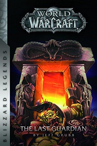 The Last Guardian (Warcraft: Blizzard Legends)