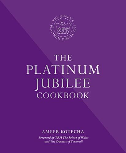 The Platinum Jubilee Cookbook (The Queen's Platinum Jubliee 2022)