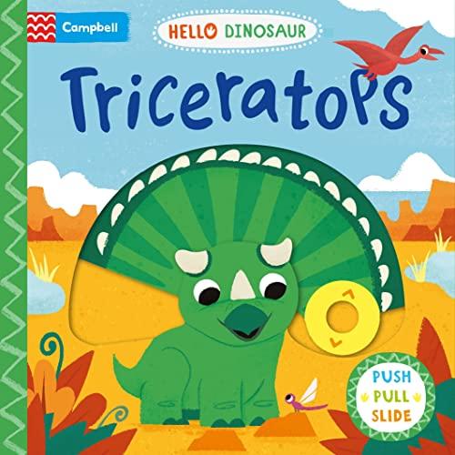 Triceratops Push, Pull, Slide (Hello Dinosaur)