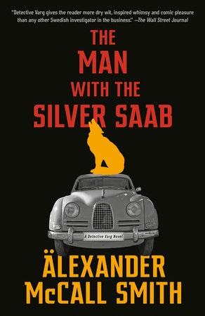 The Man with the Silver Saab (A Detective Varg Novel, Bk. 3)