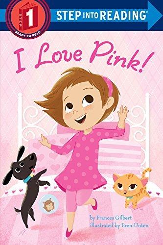 I Love Pink! (Step Into Reading, Step 1)