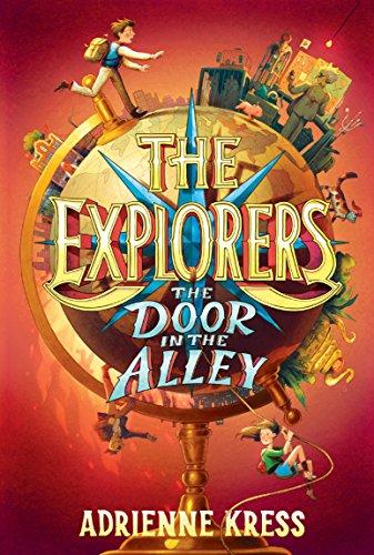The Door in the Alley (The Explorers, Bk. 1)