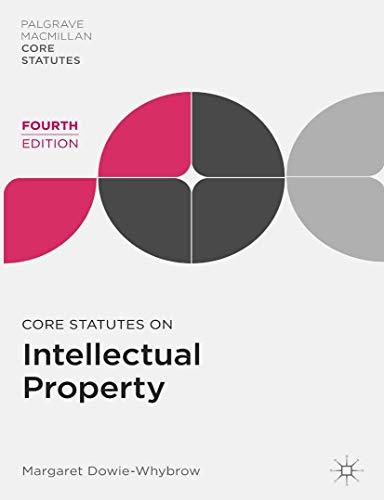 Core Statutes on Intellectual Property (4th Edition)