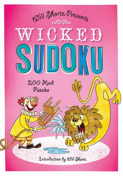 Will Shortz Presents Wicked Sudoku