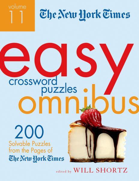The New York Times Easy Crossword Puzzle Omnibus Volume 11