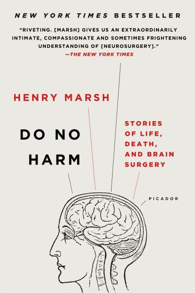 Do No Harm:Stories of Life, Death, and Brain Surgery