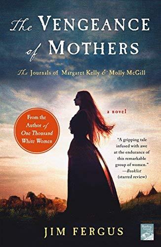 The Vengeance of Mothers (One Thousand White Women, Bk. 2)