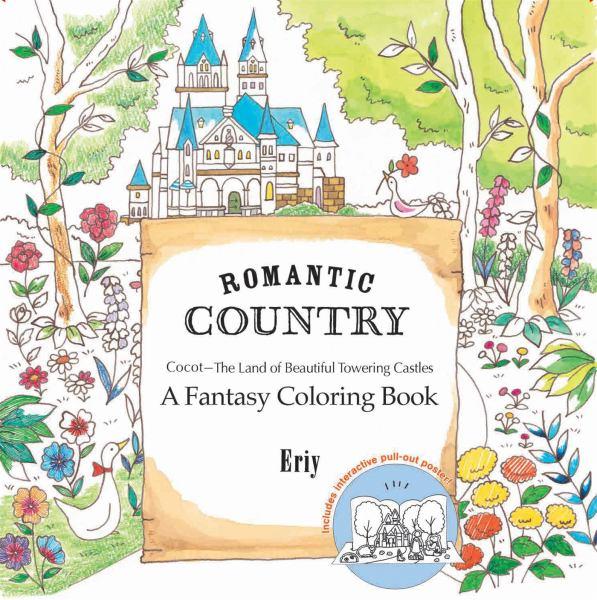 Romantic Country: A Fantasy Coloring Book