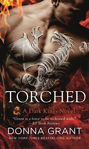 Torched (A Dark Kings Novel, Bk. 13)