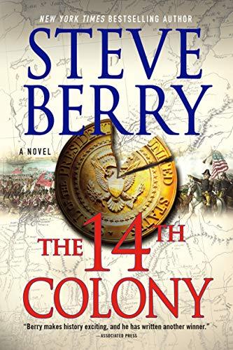 The 14th Colony (Cotton Malone, Bk. 11)