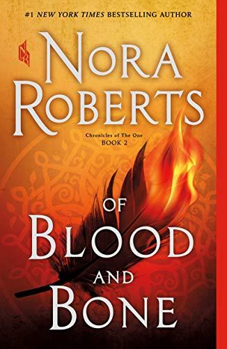 Of Blood and Bone (Chronicles of The One, Bk. 2)