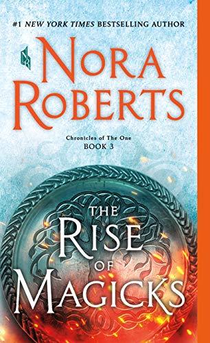 The Rise of Magicks (Chronicles of the One, Bk. 3)