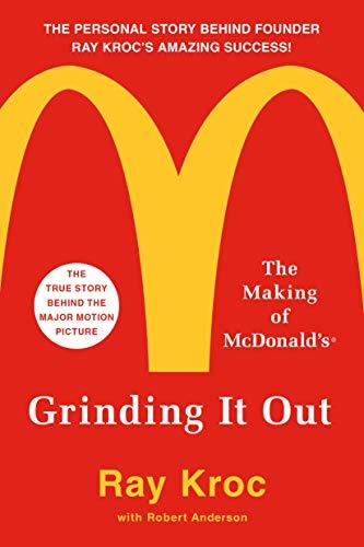 Grinding It Out - The Making of McDonald's