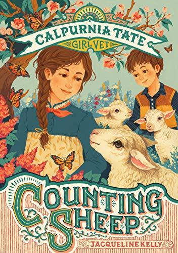 Counting Sheep (Calpurnia Tate, Girl Vet, Bk. 2)