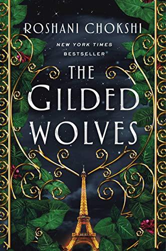 The Gilded Wolves (Bk. 1)