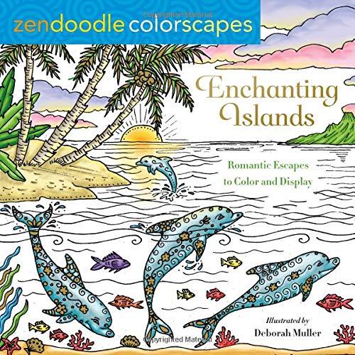 Enchanting Islands: Romantic Escapes to Color and Display (Zendoodle)