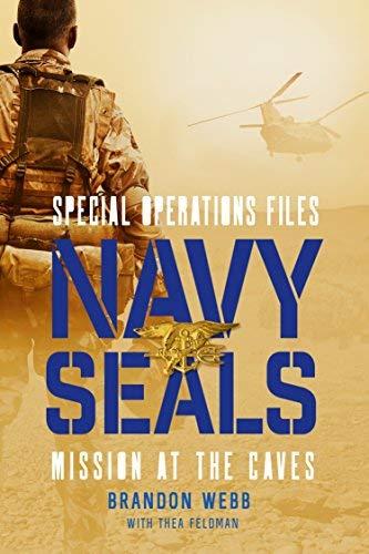 Navy SEALs: Mission at the Caves (Special Operations Files, Bk. 1)