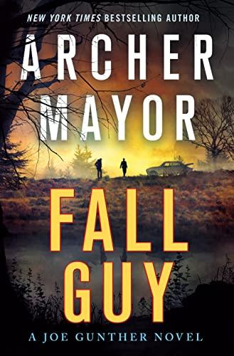 Fall Guy (A Joe Gunther Novel, Bk. 33)