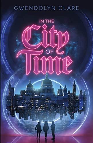 In the City of Time (Bk. 1)