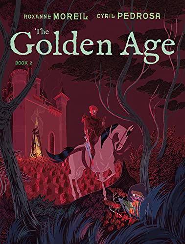 The Golden Age (Golden Age Graphic Noves Series, Volume 2)