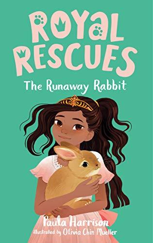 The Runaway Rabbit (Royal Rescues, Bk. 6)