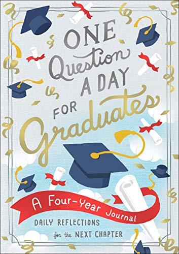 One Question a Day for Graduates: A Four-Year Journal