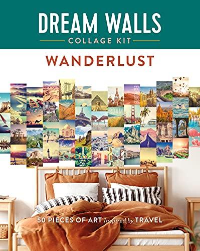 Wanderlust: 50 Pieces of Art Inspired by Travel (Dream Walls Collage Kit)