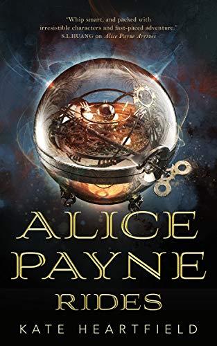 Alice Payne Rides (Alice Payne, Bk. 2)