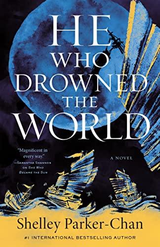 He Who Drowned the World (The Radiant Emperor Duology, Bk. 2)