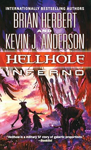 Hellhole Inferno (The Hellhole Trilogy, Bk. 3)