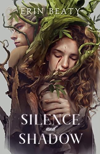 Silence and Shadow (Blood and Moonlight, Bk. 2)