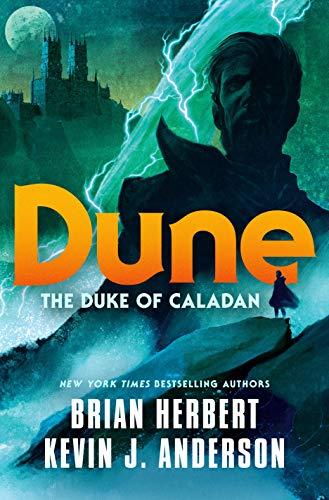 Dune (The Caladan Trilogy, Bk. 1)