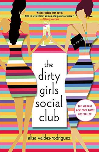 Dirty Girls Social Club (Bk. 1)