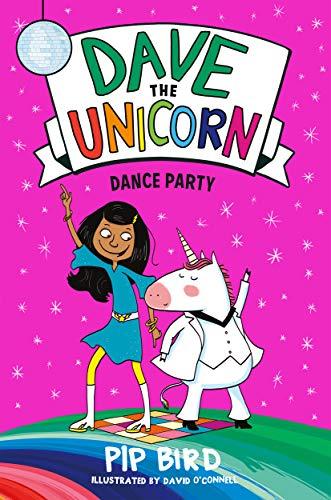Dance Party (Dave the Unicorn, Bk. 3)